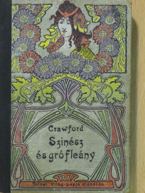 Crawford Marion - Szinész és grófleány [antikvár]