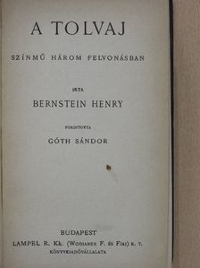 Bernstein Henry - A tolvaj/Az ostrom/Baccarat/Kerülő út/Sámson [antikvár]