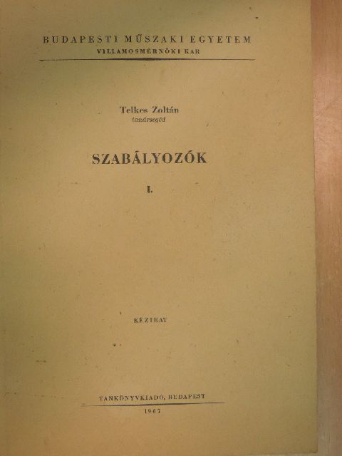 Telkes Zoltán - Szabályozók I. [antikvár]