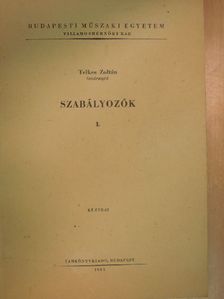 Telkes Zoltán - Szabályozók I. [antikvár]