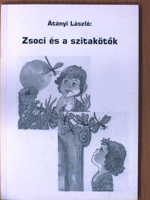 Átányi László - Zsoci és a szitakötők [antikvár]