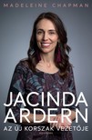 Madeleine Chapman - Jacinda Ardern - Az új korszak vezetője [eKönyv: epub, mobi]
