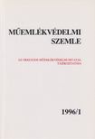 F. MENTÉNYI KLÁRA - Műemlékvédelmi szemle 1996/1 [antikvár]