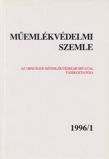 F. MENTÉNYI KLÁRA - Műemlékvédelmi szemle 1996/1 [antikvár]
