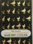 Pelle Józsefné - Baromfi ételek [antikvár]
