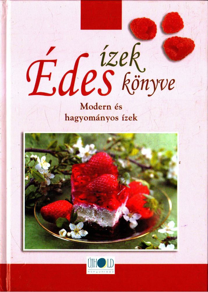 Édes ízek könyve [antikvár]