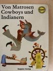 Byron Jackson - Von Matrosen, Cowboys und Indianern [antikvár]