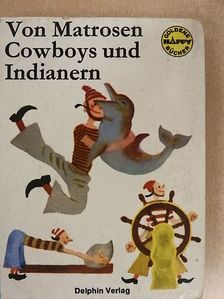 Byron Jackson - Von Matrosen, Cowboys und Indianern [antikvár]
