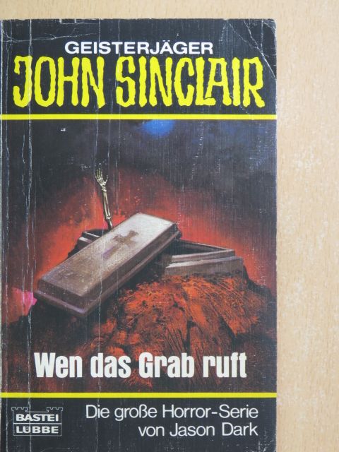 Jason Dark - Wen das Grab ruft [antikvár]