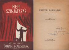 Sólyom László - Értünk harcoltak (dedikált) [antikvár]