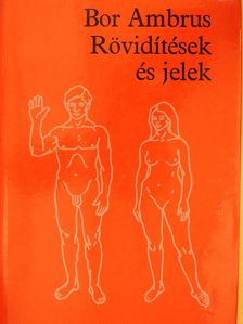 Bor Ambrus - Rövidítések és jelek (dedikált példány) [antikvár]
