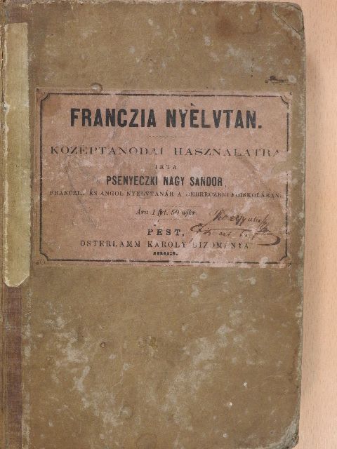 Psenyeczki Nagy Sándor - Franczia nyelvtan [antikvár]