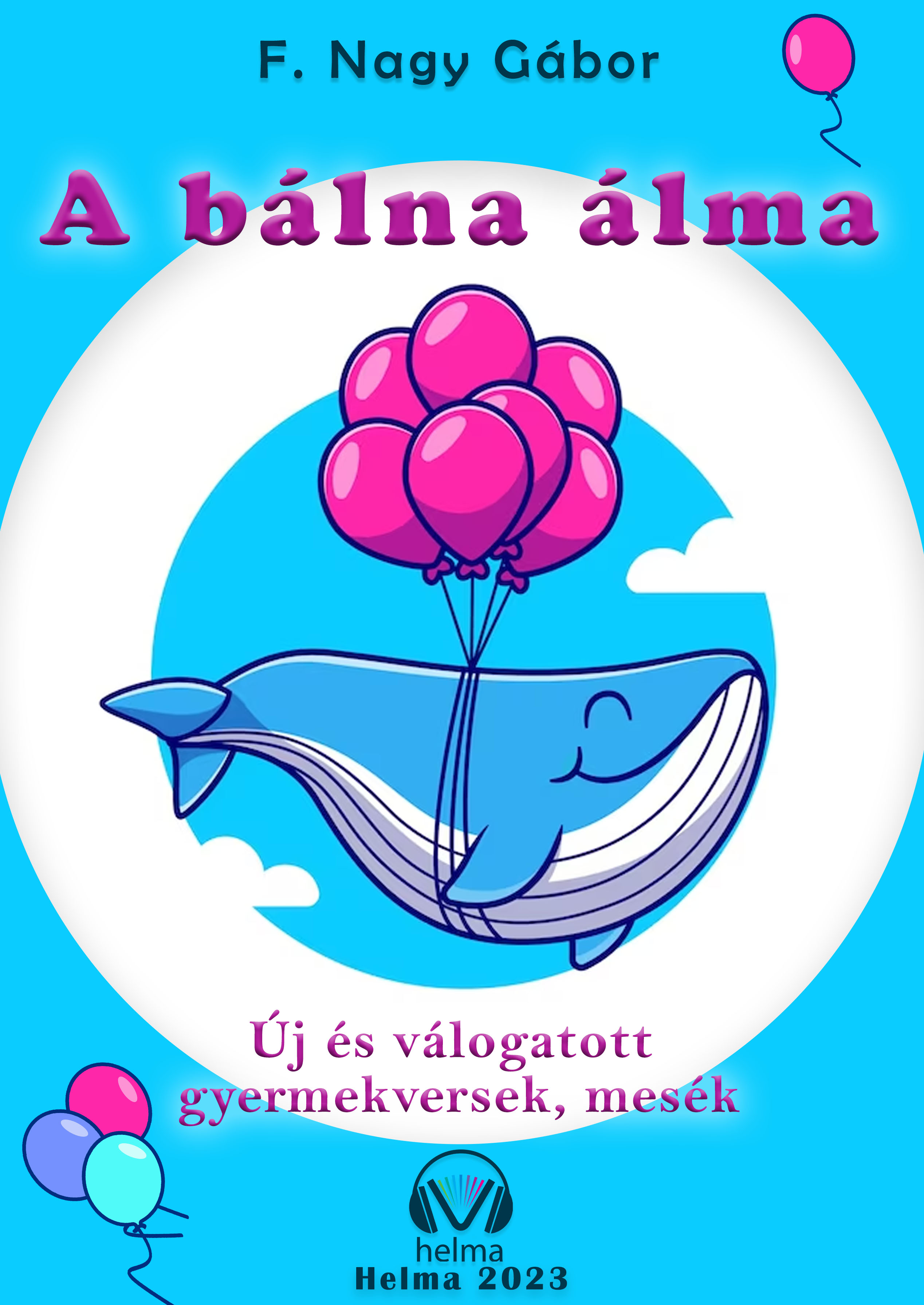 F. Nagy Gábor - A bálna álma [eKönyv: epub, mobi]