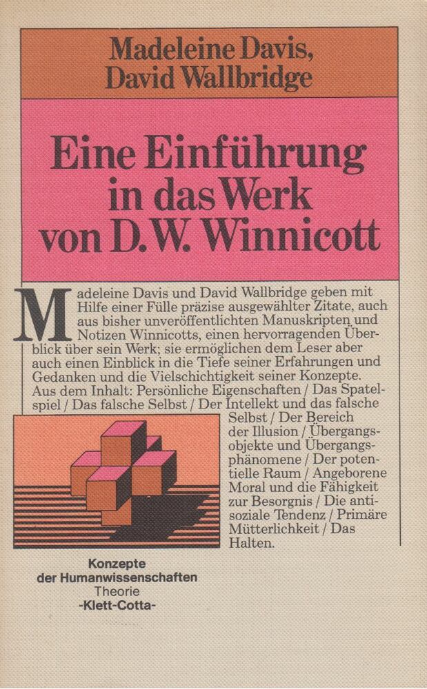 Madeleine Davis, David Wallbridge - Eine Einführung in das Werk von D.W. Winnicott [antikvár]