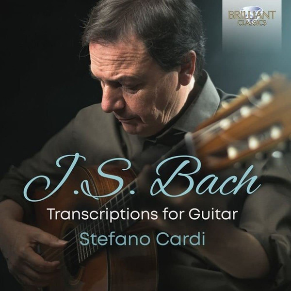 Bach - TRANSCRIPTIONS FOR GUITAR CD STEFANO CARDI