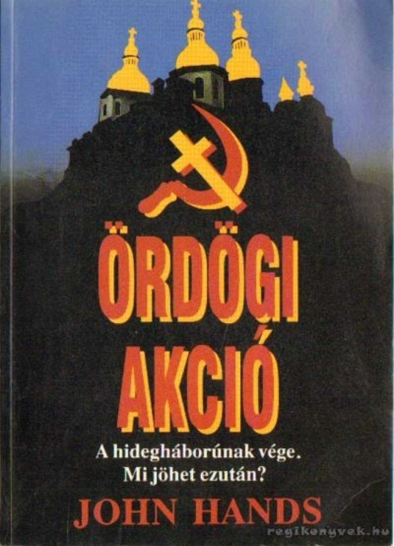 Hands, John - Ördögi akció [antikvár]