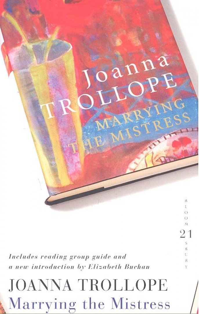 Joanna Trollope - Marrying the Mistress [antikvár]