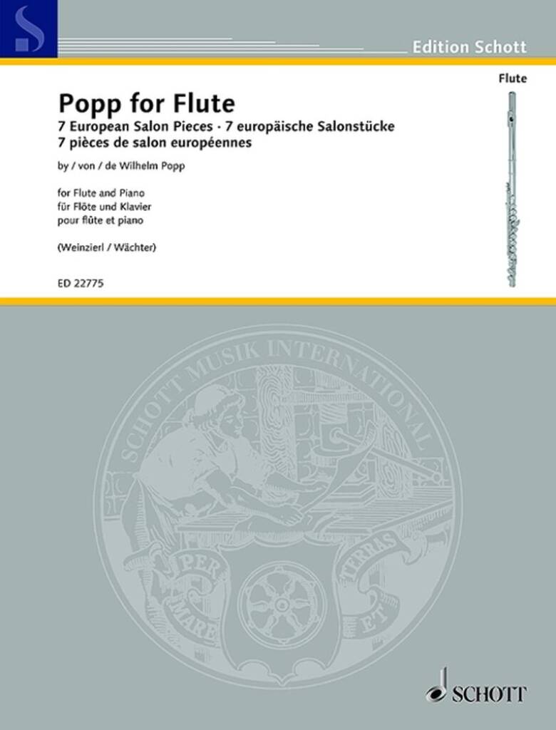 POPP, WILHELM - POPP FLOR FLUTE. 7 EUROPEAN SALON PIECES FOR FLUTE AND PIANO