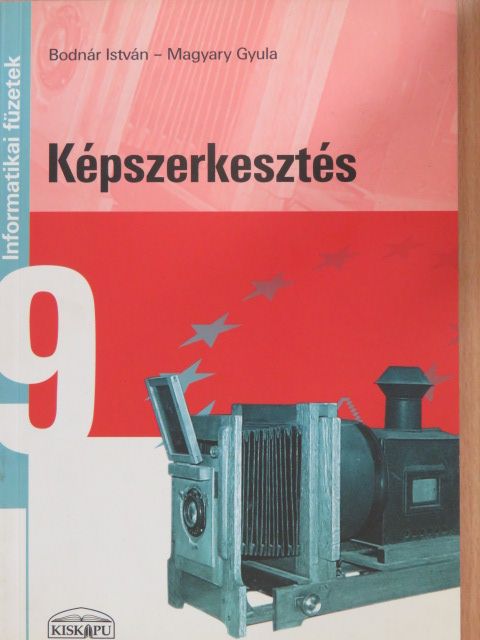 Bodnár István - Képszerkesztés [antikvár]