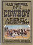 Stammel, H. J. - Der Cowboy [antikvár]