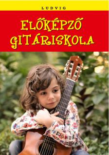 Ludvig - ELŐKÉPZŐ GITÁRISKOLA + CD