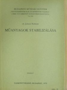 Dr. Juhász Kálmán - Műanyagok stabilizálása [antikvár]