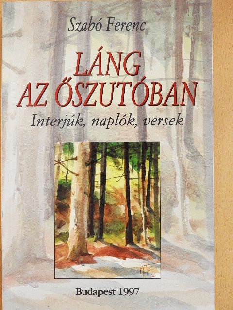 Szabó Ferenc - Láng az őszutóban [antikvár]