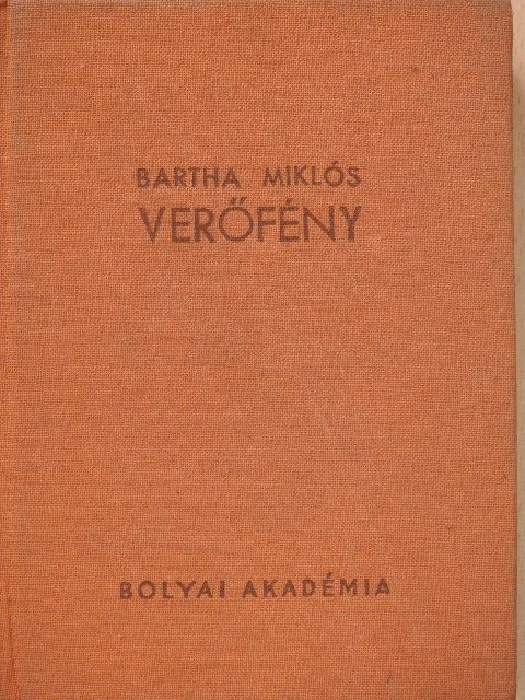 Bartha Miklós - Verőfény [antikvár]
