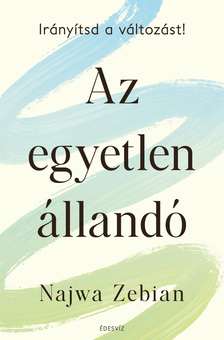 Najwa Zebian - Az egyetlen állandó
