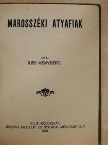 Kiss Menyhért - Marosszéki atyafiak [antikvár]