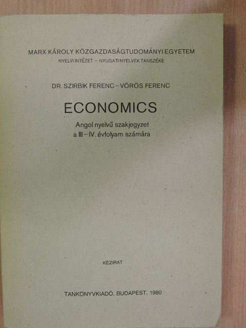 Dr. Szirbik Ferenc - Economics [antikvár]