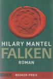 Hilary Mantel - Falken [antikvár]