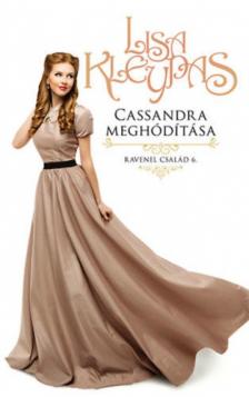 Lisa Kleypas - Cassandra meghódítása - Ravenel család 6. [antikvár]
