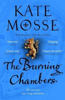 Kate Mosse - The Burning Chambers (The Joubert Family Chronicles Series, Book 1)