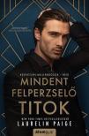 Laurelin Paige - Mindent felperzselő titok