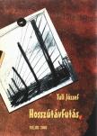 Tuli József - Hosszútávfutás [antikvár]
