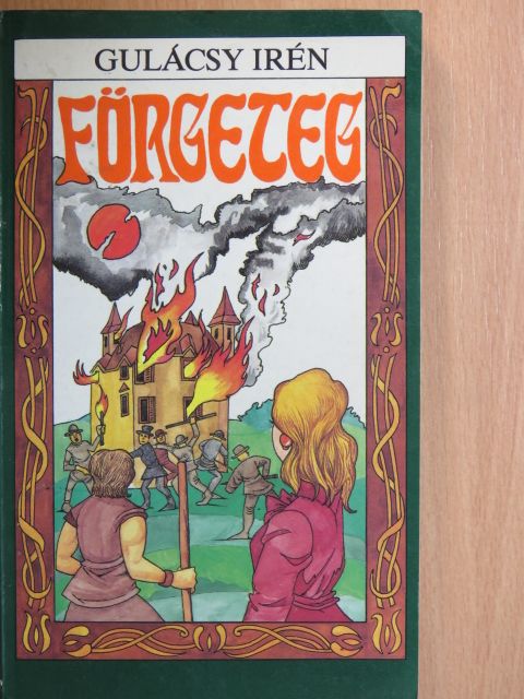 Gulácsy Irén - Förgeteg [antikvár]