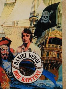 Daniel Defoe - Bob kapitány [antikvár]