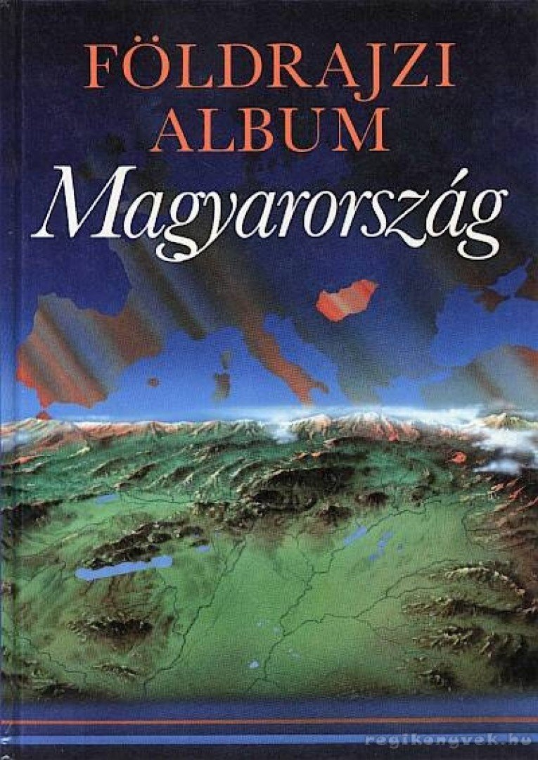 Laki Ilona - Földrajzi album Magyarország [antikvár]