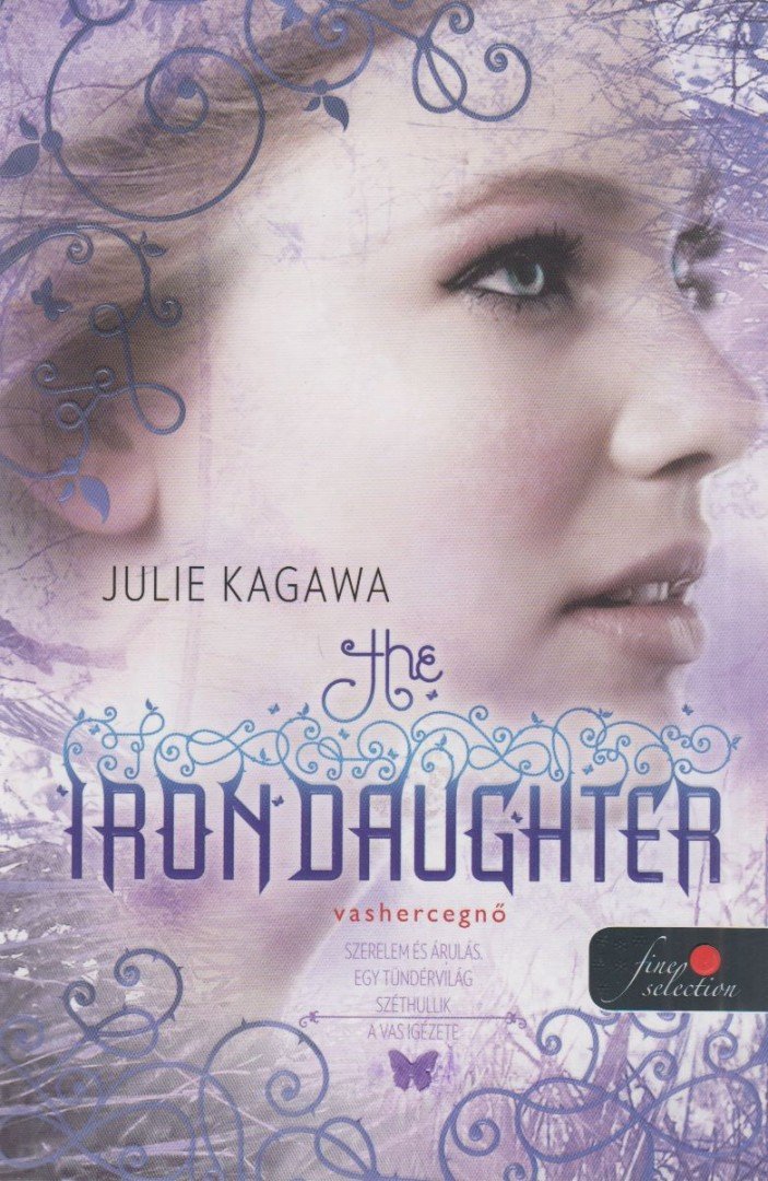 Julie Kagawa - The Iron Daughter - Vashercegnő [antikvár]
