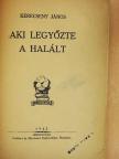 Kerecseny János - Aki legyőzte a halált [antikvár]