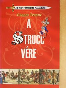 Gáspár Ferenc - A strucc vére [antikvár]