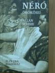 Allan Massie - Néró örökösei [antikvár]