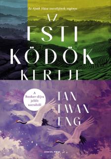 Tan Twan Eng - Az Esti ködök kertje [eKönyv: epub, mobi]