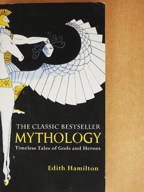 Edith Hamilton - Mythology [antikvár]