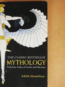 Edith Hamilton - Mythology [antikvár]