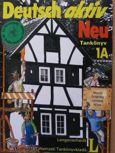 Árkossy Katalin - Deutsch aktiv Neu 1A - Lehrbuch [antikvár]