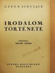 Upton Sinclair - Irodalom története [antikvár]