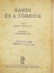 Edgar Wallace - Sandi és a többiek [antikvár]