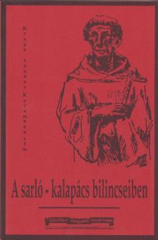 Krupa Sándor - A sarló-kalapács bilincseiben [antikvár]